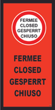Banderole verticale 500X1000 "FERMEE" FR-EN-DE-IT  # MONTEE BANV065-M